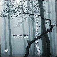 Trentemøller - The Last Resort