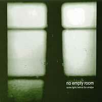 No Empty Room - Some Lights Behind The Window