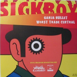 Sickboy - Ganja Bullet