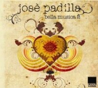 José Padilla - Bella Musica 2